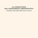 La consuetudine nell’ordinamento amministrativo